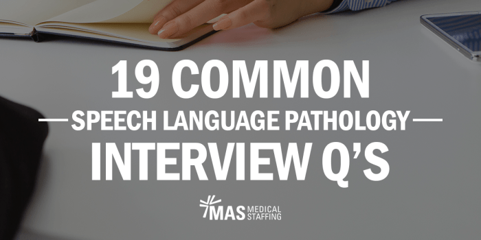 Interview questions for speech pathologist