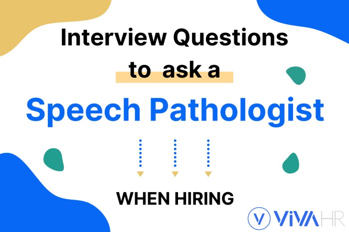 Interview questions for speech pathologist